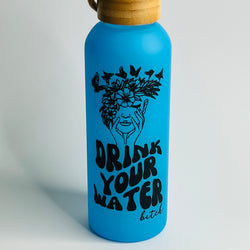 20oz Glass Bottle - Drink your water bitch