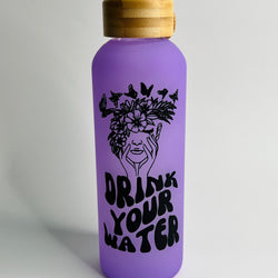 20oz Glass Bottle - Drink your water
