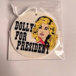 Dolly for president - Air Freshener