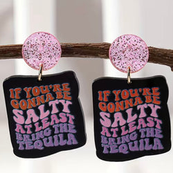 If you’re going to be salty earrings