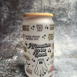 Glass Can Tumbler - Ghoul Affirmations